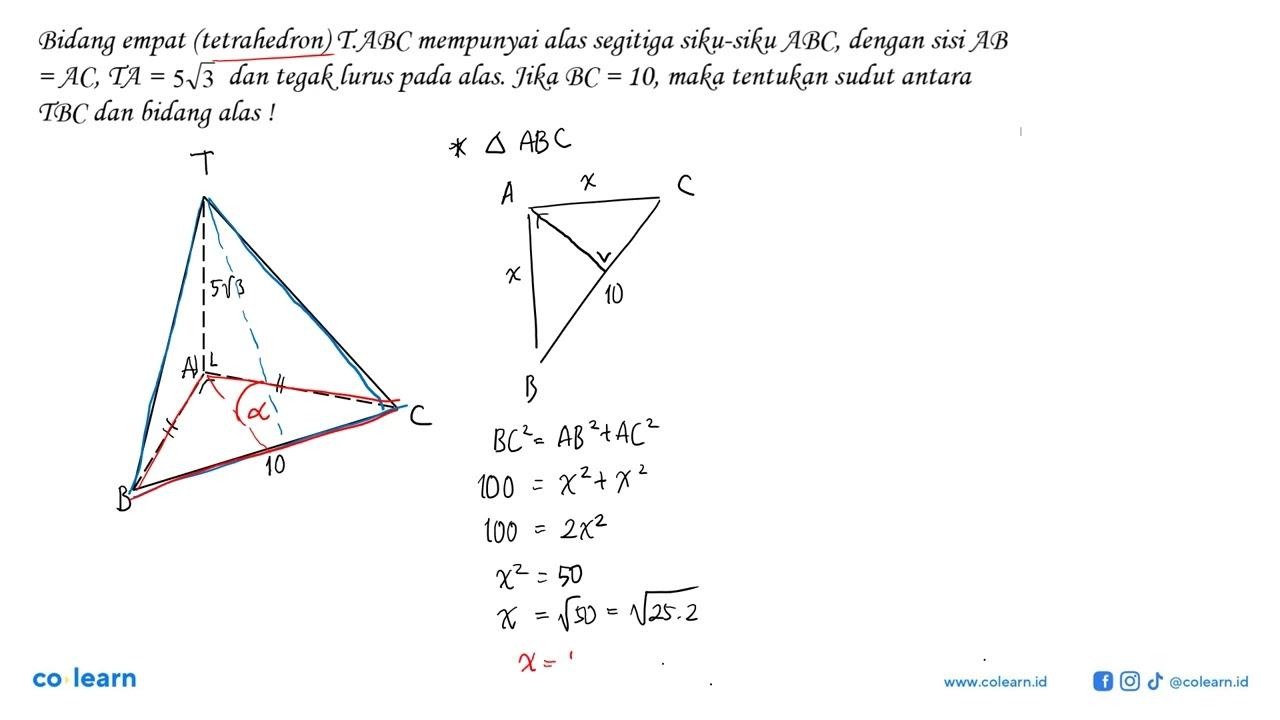 Bidang empat (tetrahedron) T.ABC mempunyai alas segitiga