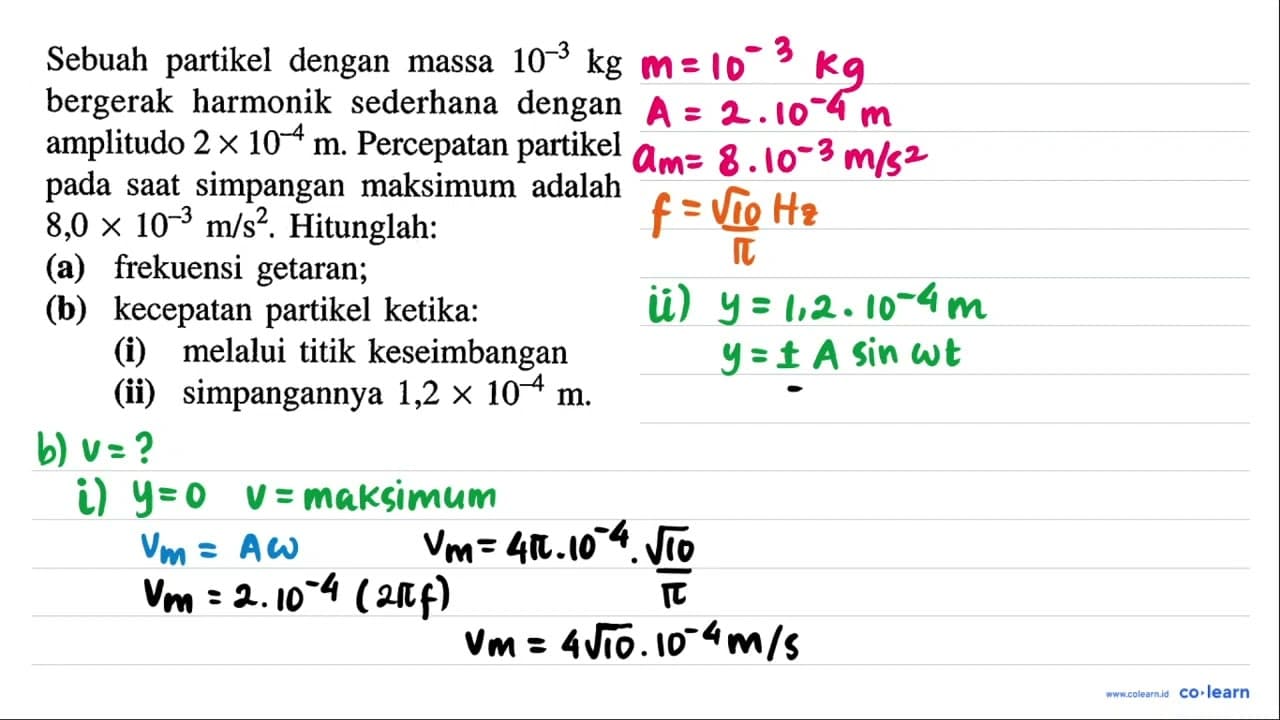 Sebuah partikel dengan massa 10^(-3) kg bergerak harmonik