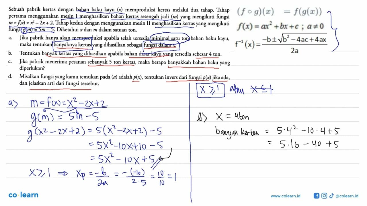 Sebuah pabrik kertas dengan bahan baku kayu (x) memproduksi