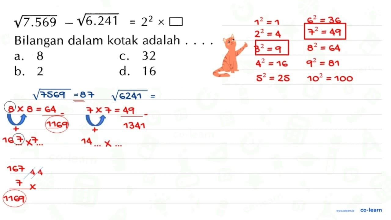 akar(7.569) - akar(6.241)=2^(2) x kotak Bilangan dalam