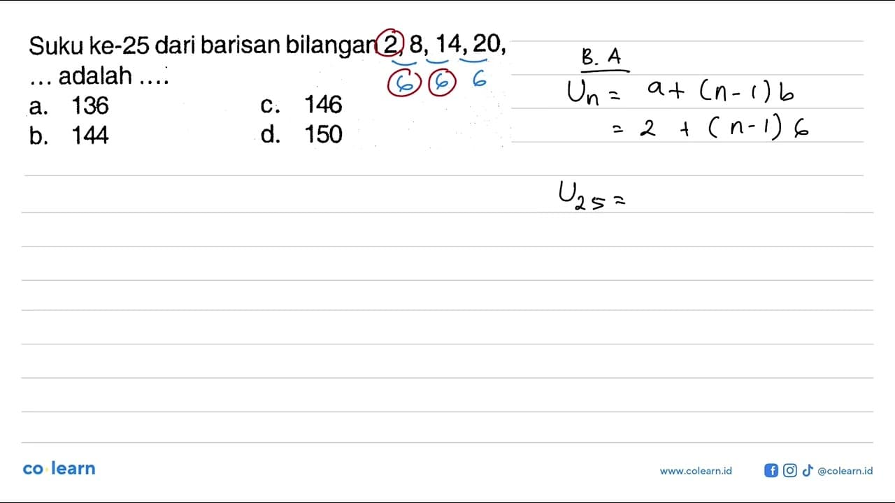 Suku ke-25 dari barisan bilangan 2, 8, 14,20, ... adalah