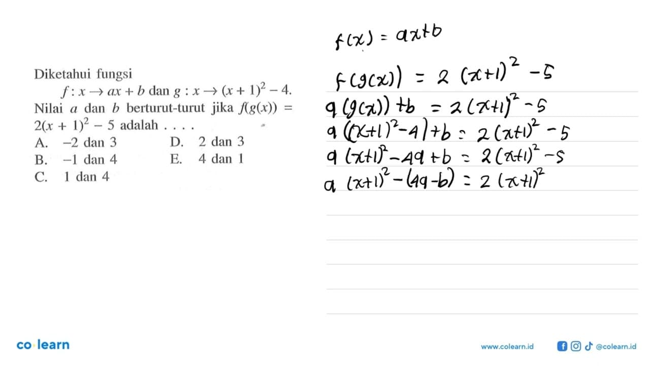 Diketahui fungsi f: x -> ax+b dan g: x -> (x+1)^2 -4. Nilai