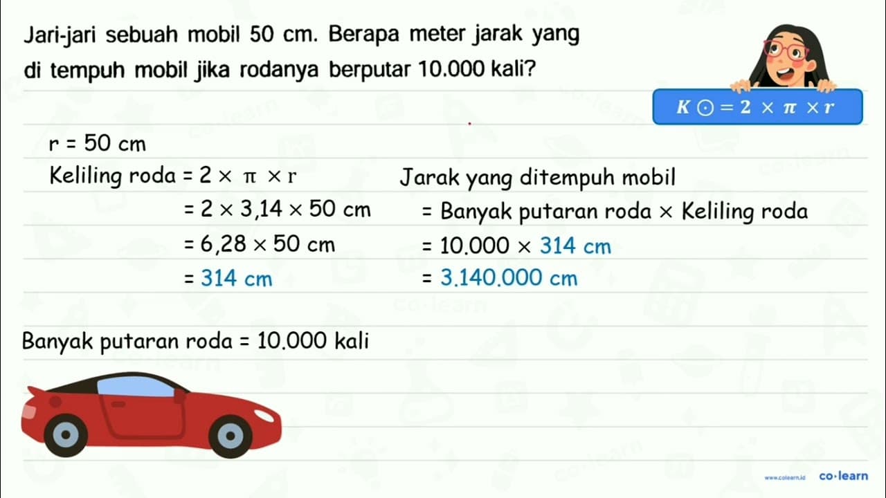 Jari-jari sebuah mobil 50 cm . Berapa meter jarak yang di