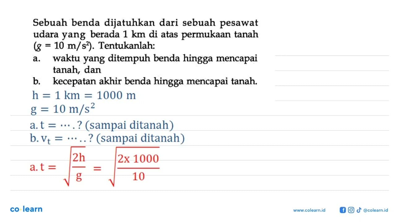 Sebuah benda dijatuhkan dari sebuah pesawat udara yang