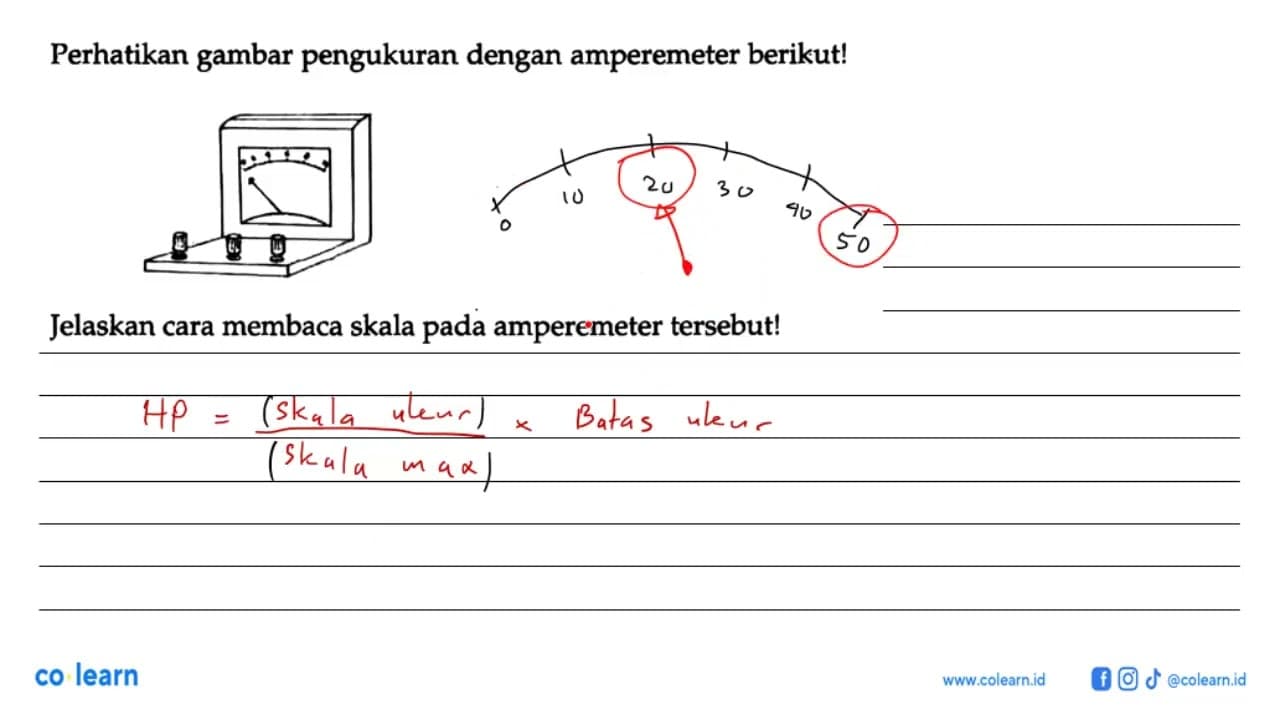 Perhatikan gambar pengukuran dengan amperemeter berikut!