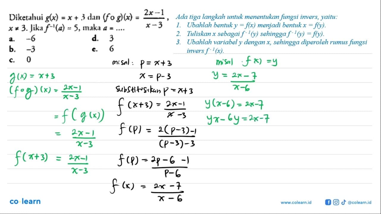 Diketahui g(x)=x+3 dan (fog)(x)=(2x-1)/(x-3), x=/=3. Jika