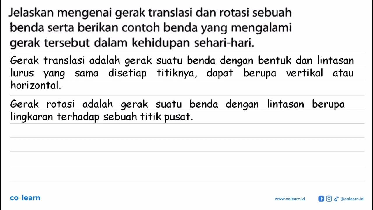 Jelaskan mengenai gerak translasi dan rotasi sebuah benda