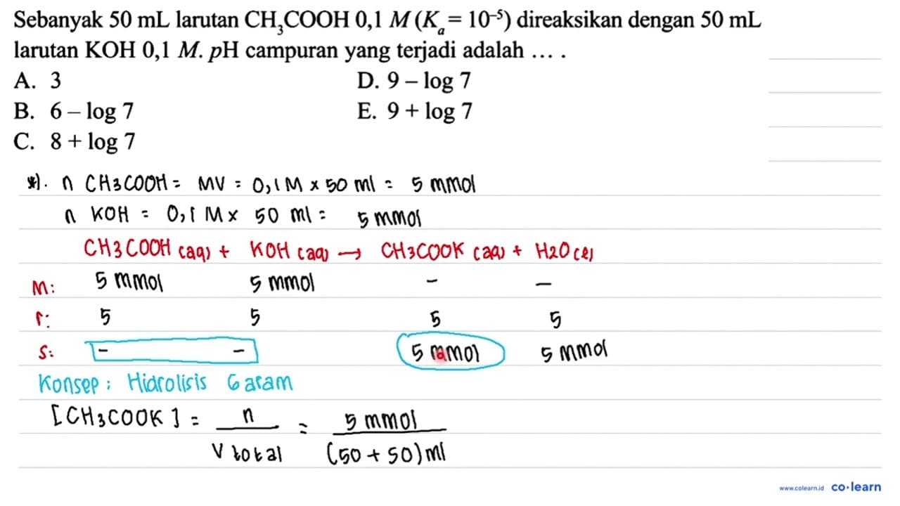 Sebanyak 50 mL larutan CH3COOH 0,1 M (Ka=10^(-5))