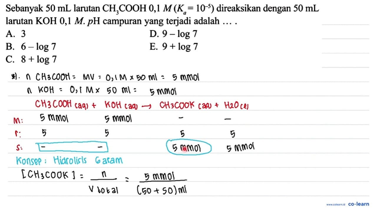 Sebanyak 50 mL larutan CH3COOH 0,1 M (Ka=10^(-5))