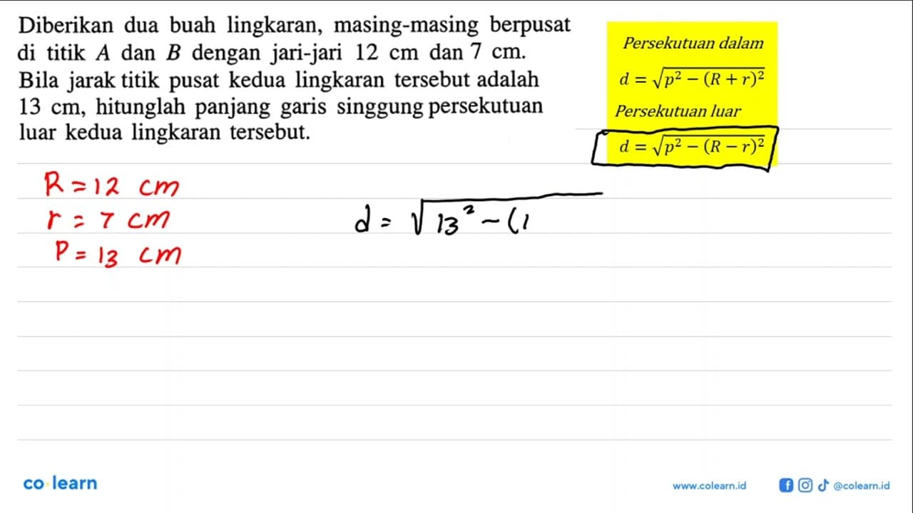 Diberikan dua buah lingkaran, masing-masing berpusat di