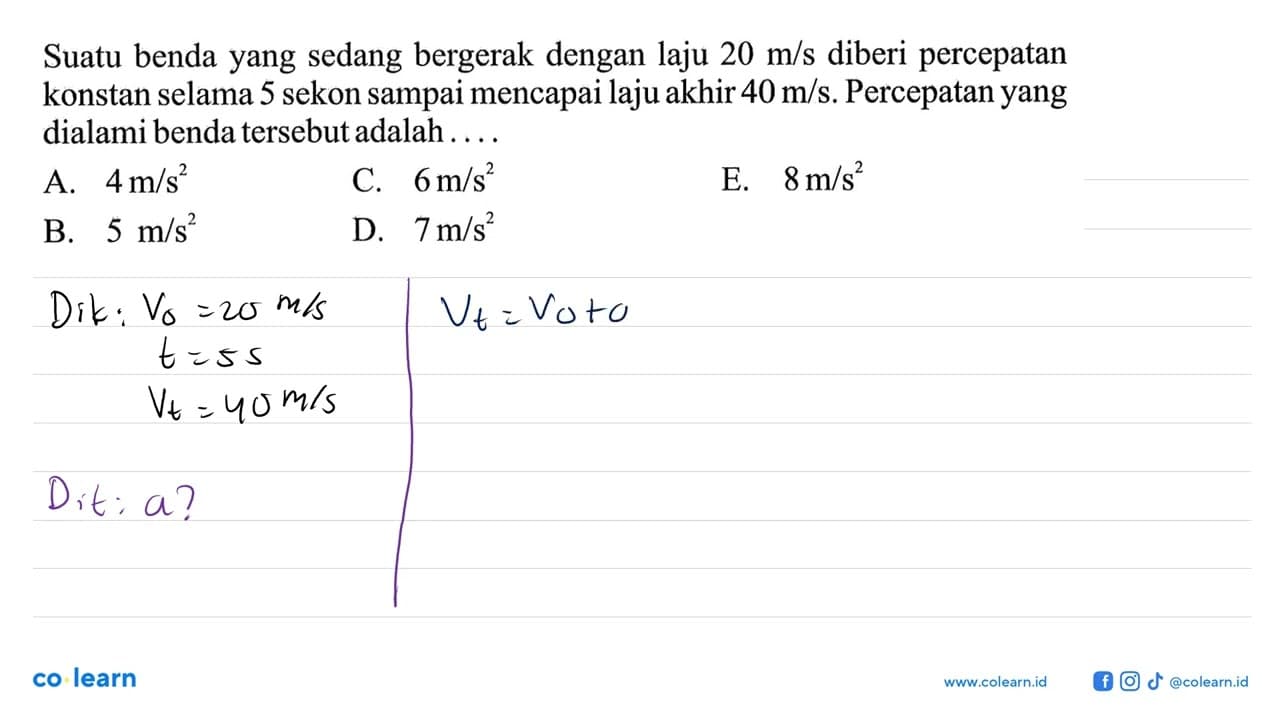 Suatu benda yang sedang bergerak dengan laju 20 m/s diberi