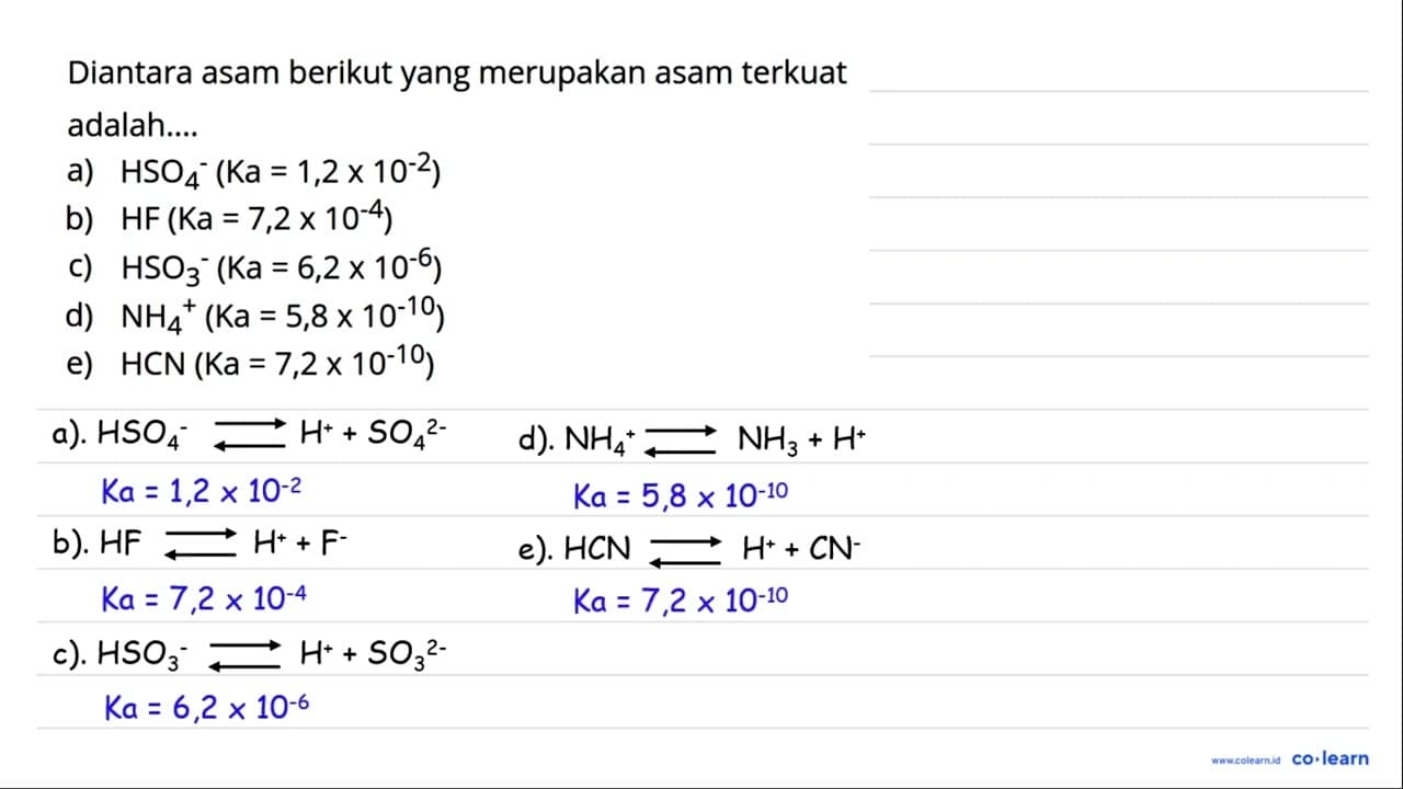 Diantara asam berikut yang merupakan asam terkuat adalah a)