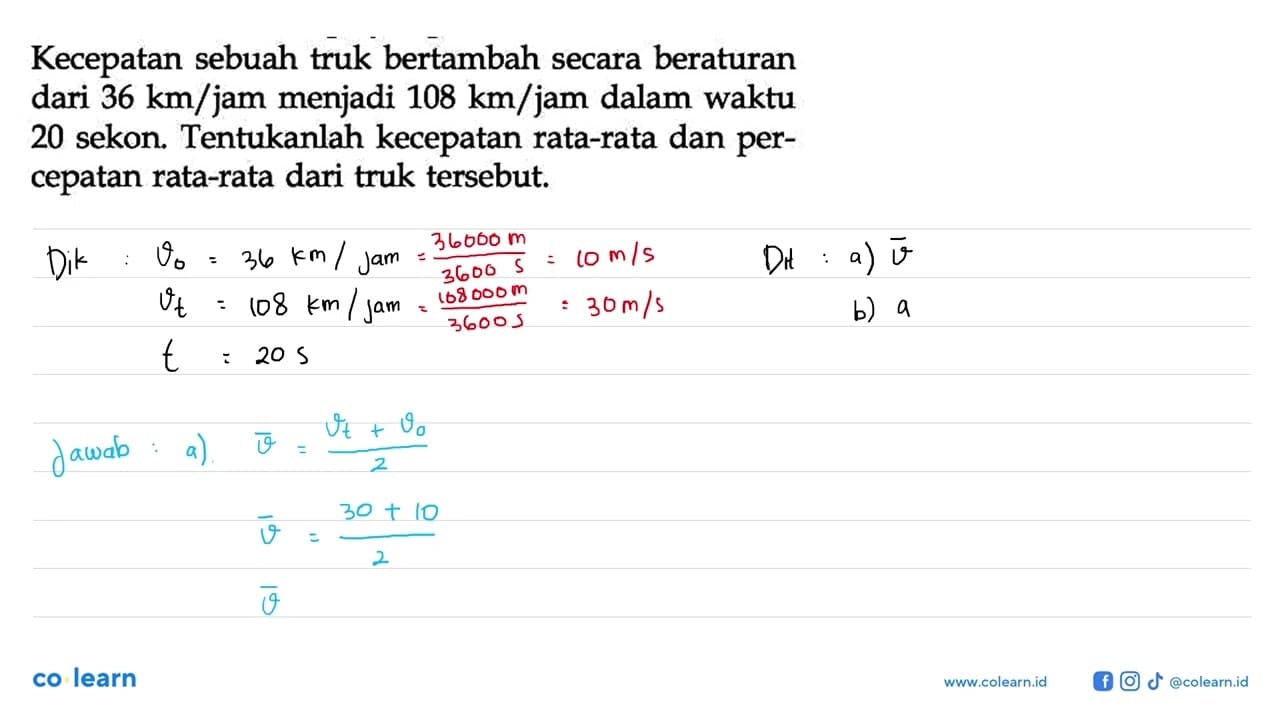 Kecepatan sebuah truk bertambah secara beraturan dari 36