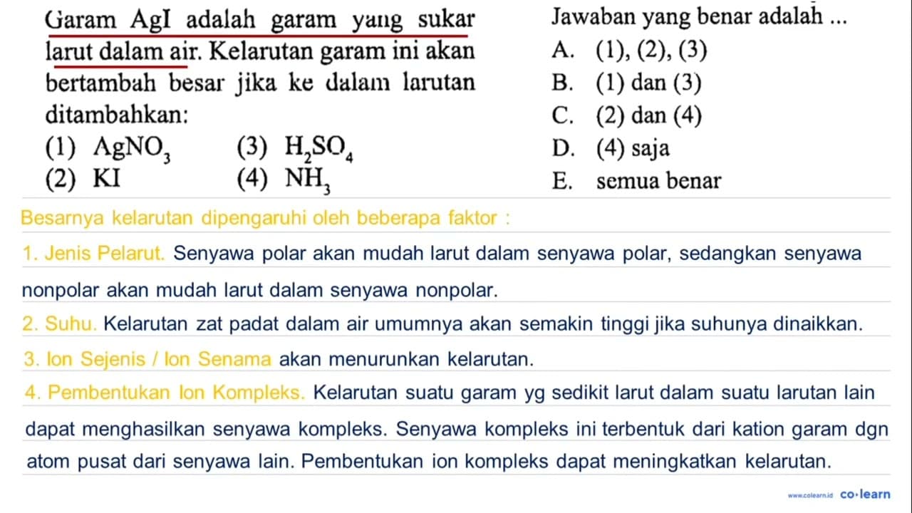 Garam AgI adalah garam yang sukar larut dalam air.