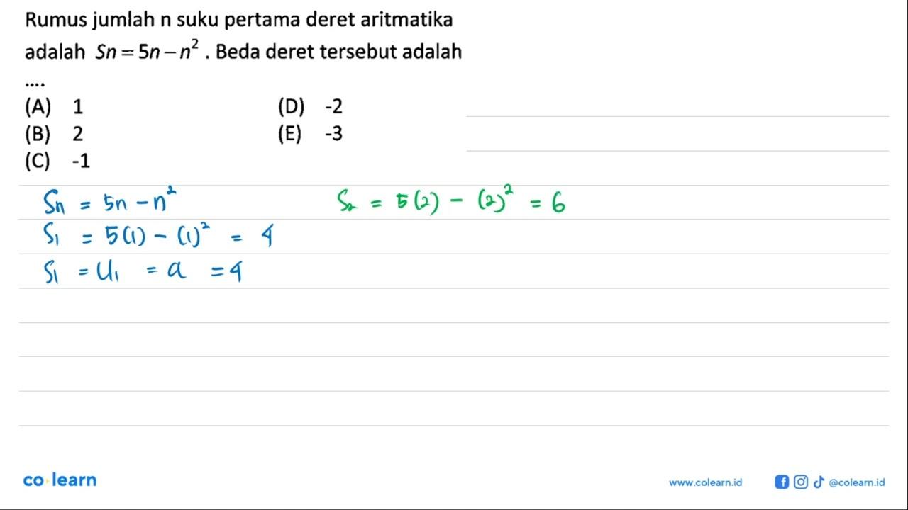 Rumus jumlah n suku pertama deret aritmatika adalah