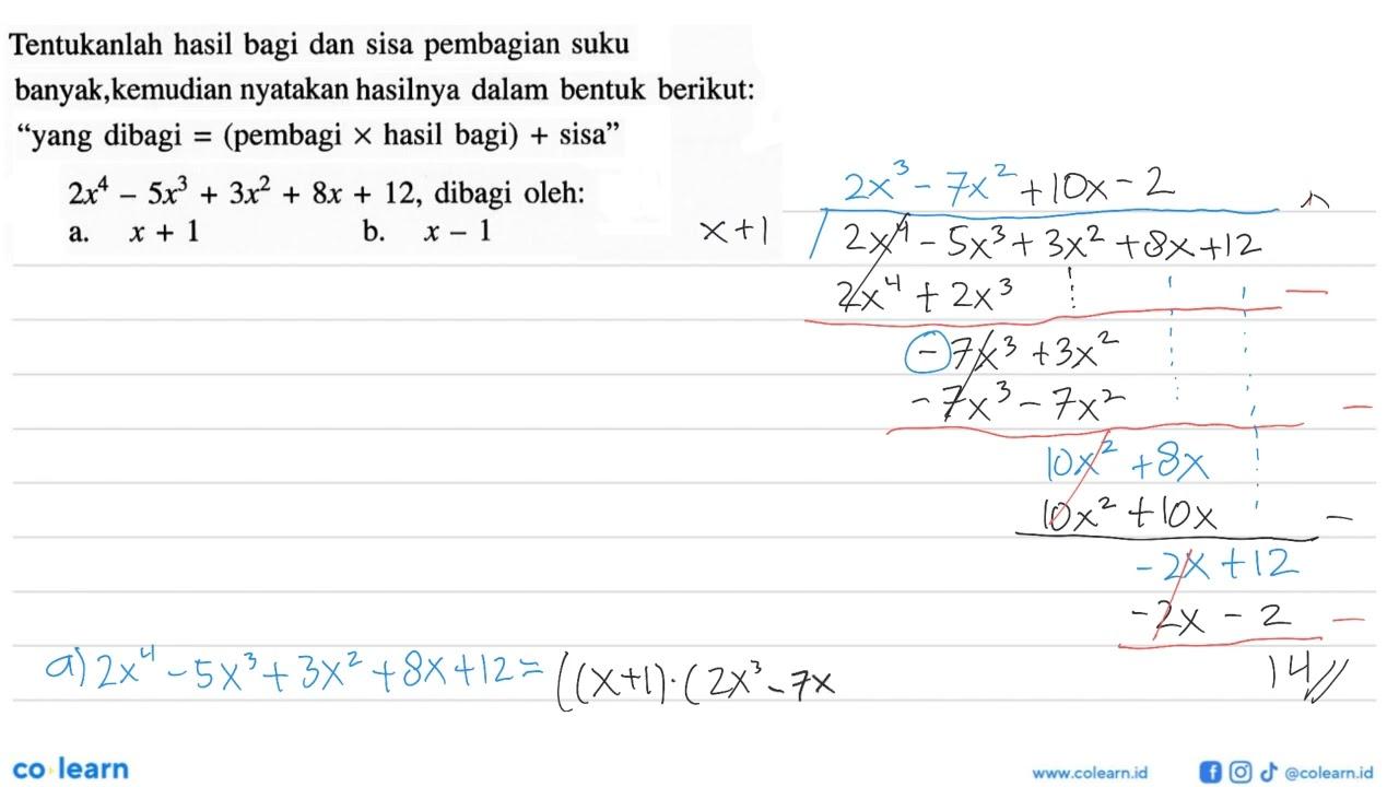 Tentukanlah hasil bagi dan sisa pembagian suku banyak,