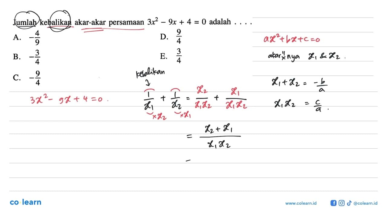 Jumlah kebalikan akar-akar persamaan 3x^2 - 9x + 4 = 0