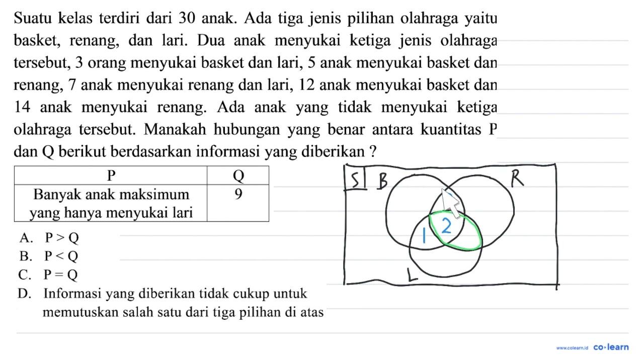 Suatu kelas terdiri dari 30 anak. Ada tiga jenis pilihan