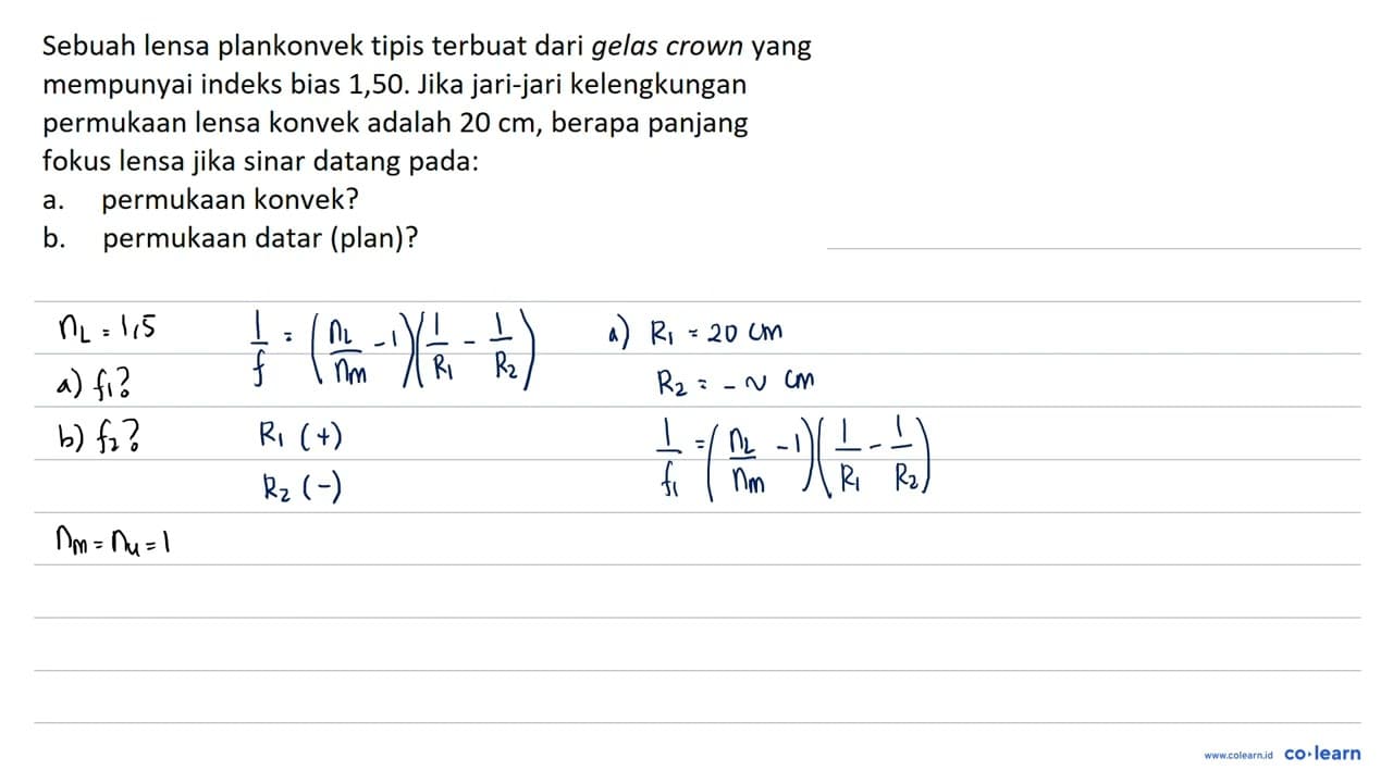 Sebuah lensa plankonvek tipis terbuat dari gelas crown yang