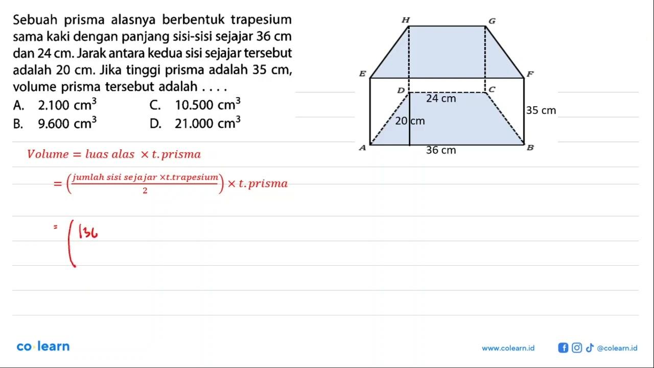 Sebuah prisma alasnya berbentuk trapesium sama kaki dengan