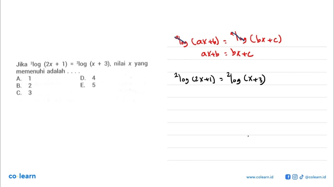 Jika 2log(2x+1)=2log(x+3), nilai x yang memenuhi adalah....