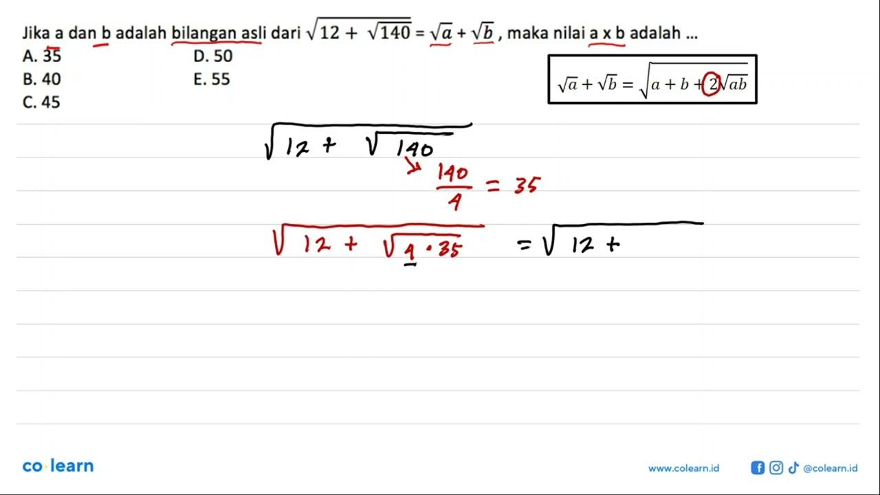 Jika a dan b adalah bilangan asli dari akar(12 + akar(140))