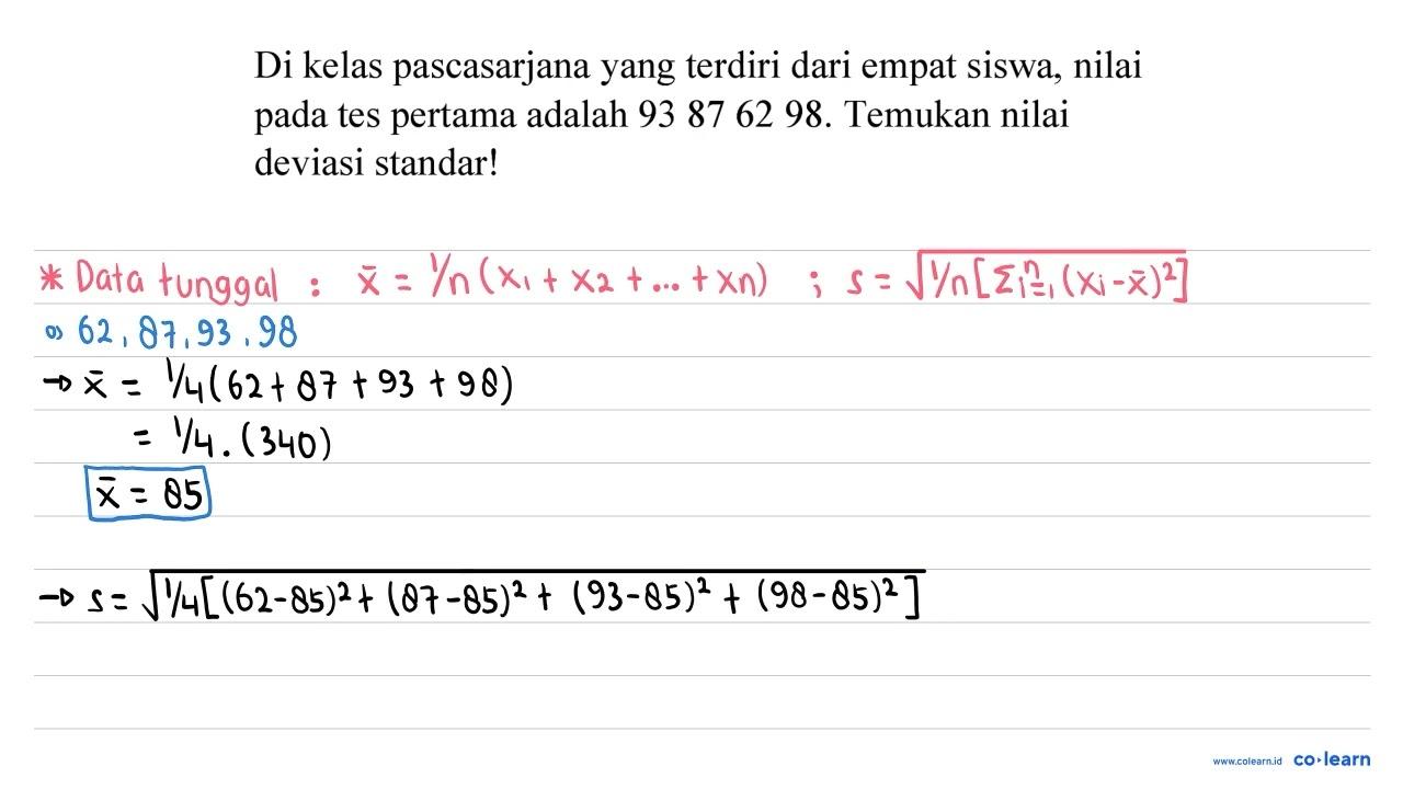 Di kelas pascasarjana yang terdiri dari empat siswa, nilai