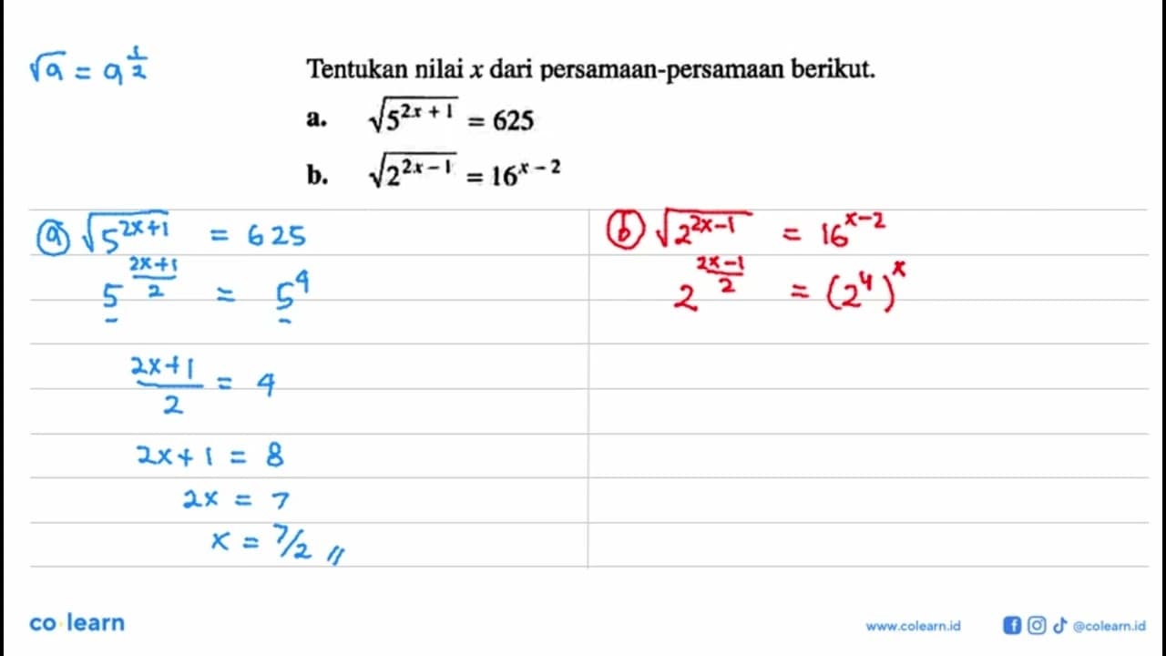 Tentukan nilai x dari persamaan-persamaan berikut. a.