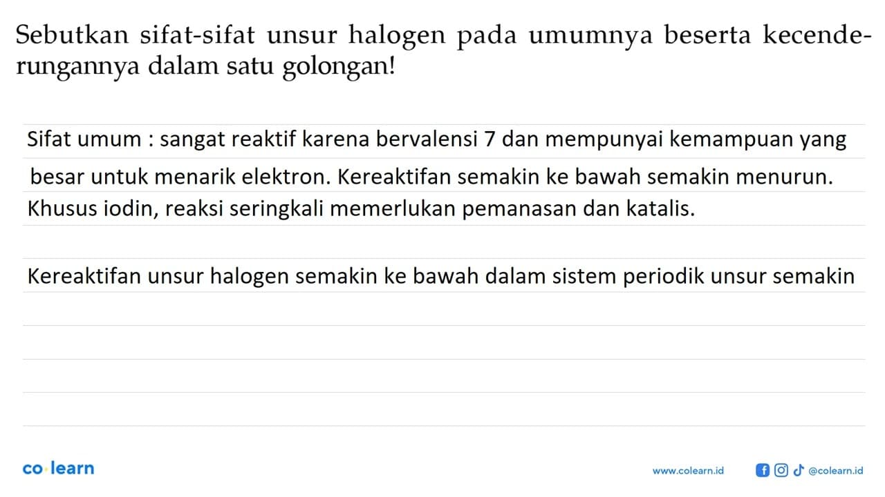 Sebutkan sifat-sifat unsur halogen pada umumnya beserta