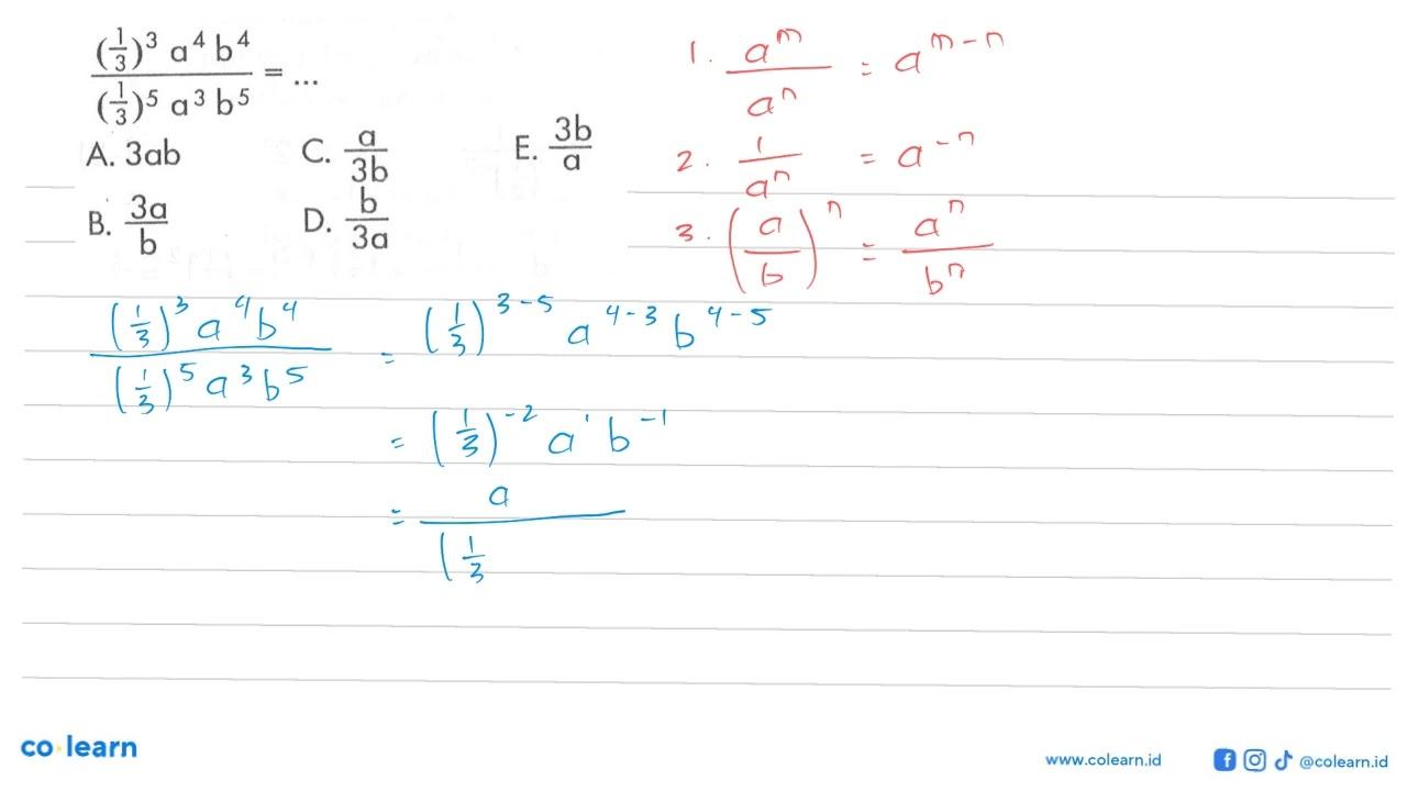 ((1/3)^3a^4b^4)/((1/3)^5a^3b^5)=...