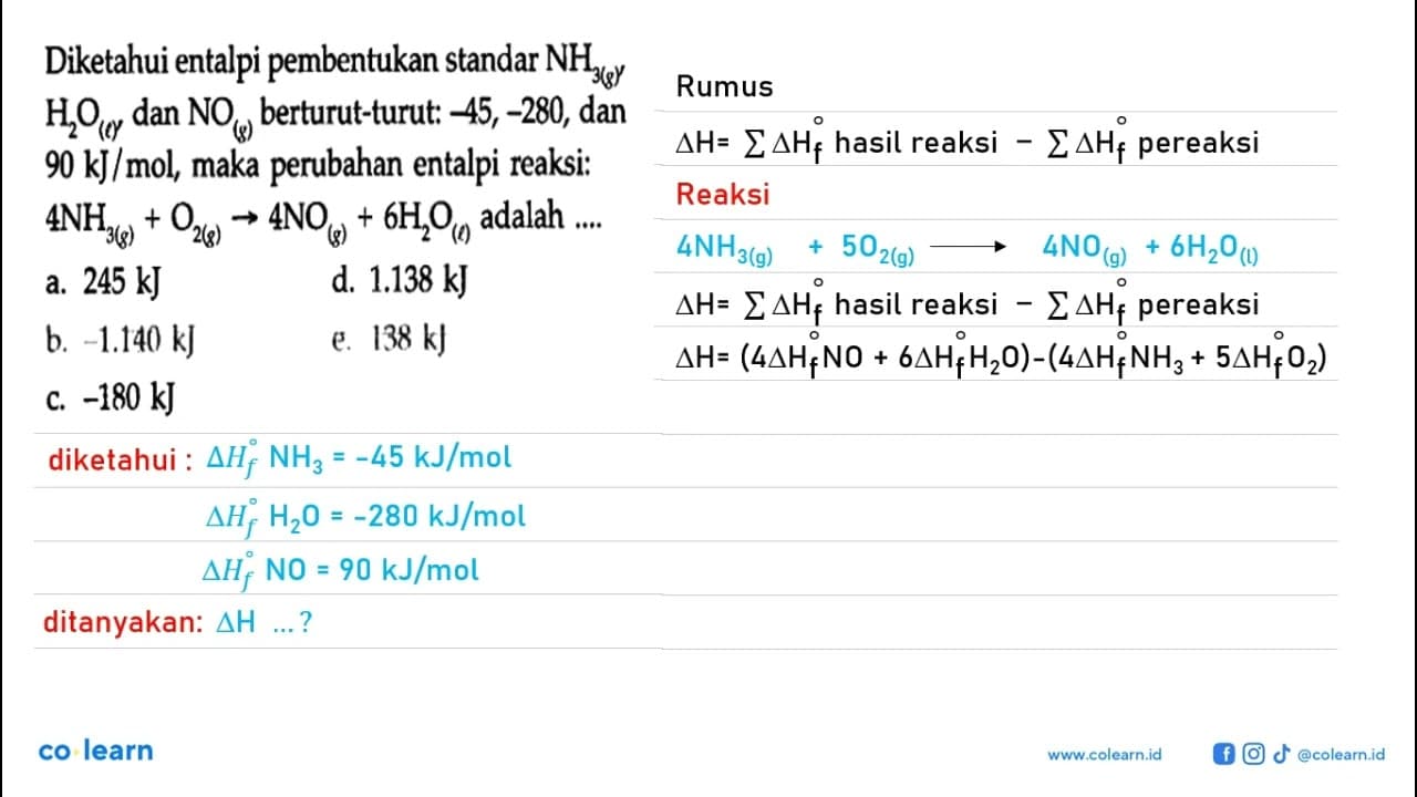 Diketahui entalpi pembentukan standar NH3 (g) HOy dan NOk)