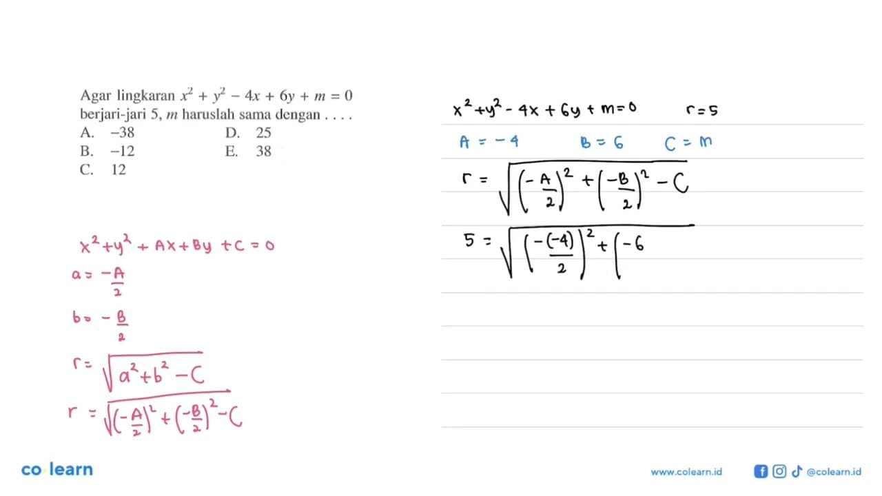 Agar lingkaran x^2+y^2-4x+6y+m=0 berjari-jari 5, m haruslah