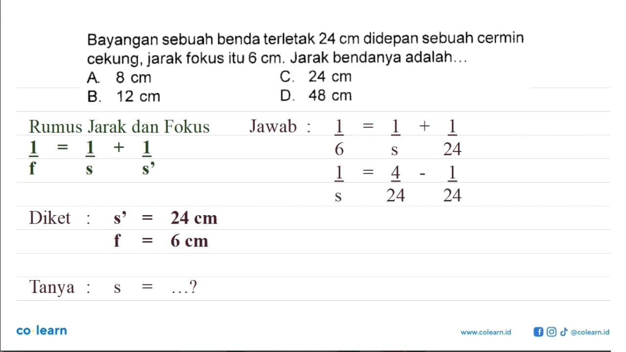 Bayangan sebuah benda terletak 24 cm didepan sebuah cermin