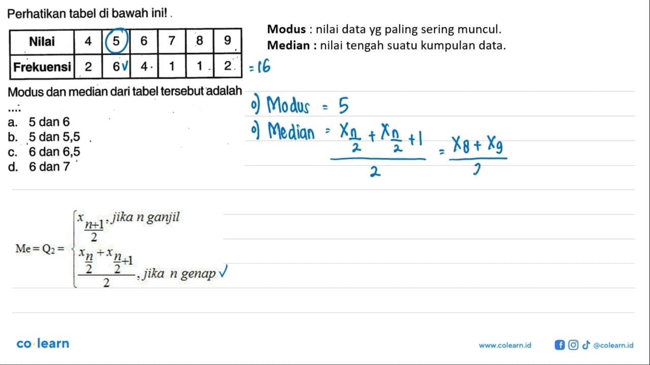 Perhatikan tabel di bawahini! .Nilai 4 5 6 7 8 9 Frekuensi