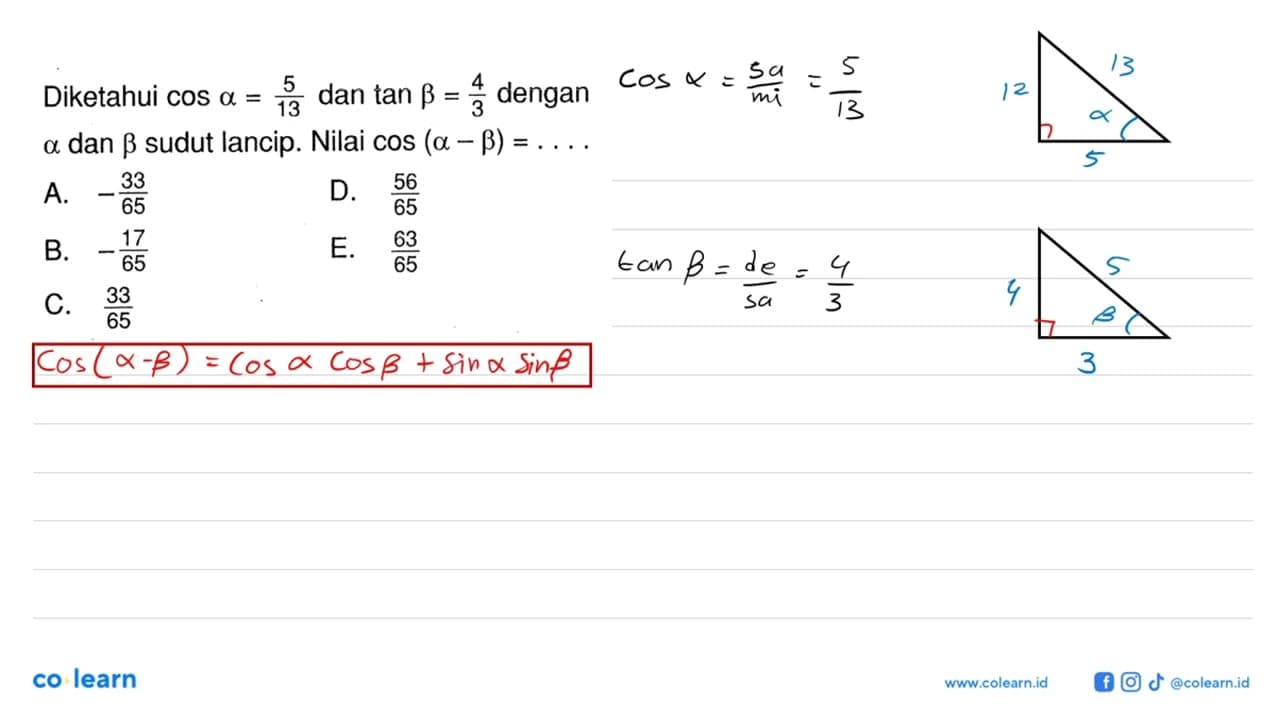 Diketahui cos a=5/13 dan tan b=4/3 dengan a dan b sudut