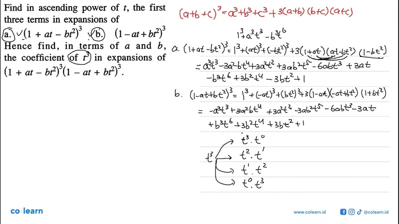 Find in ascending power of t, the first three terms in