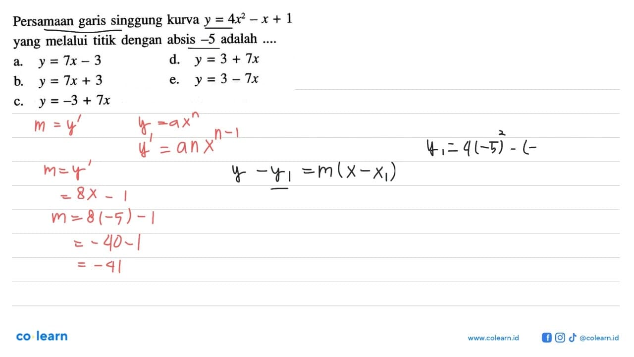 Persamaan garis singgung kurva y=4 x^2-x+1 yang melalui