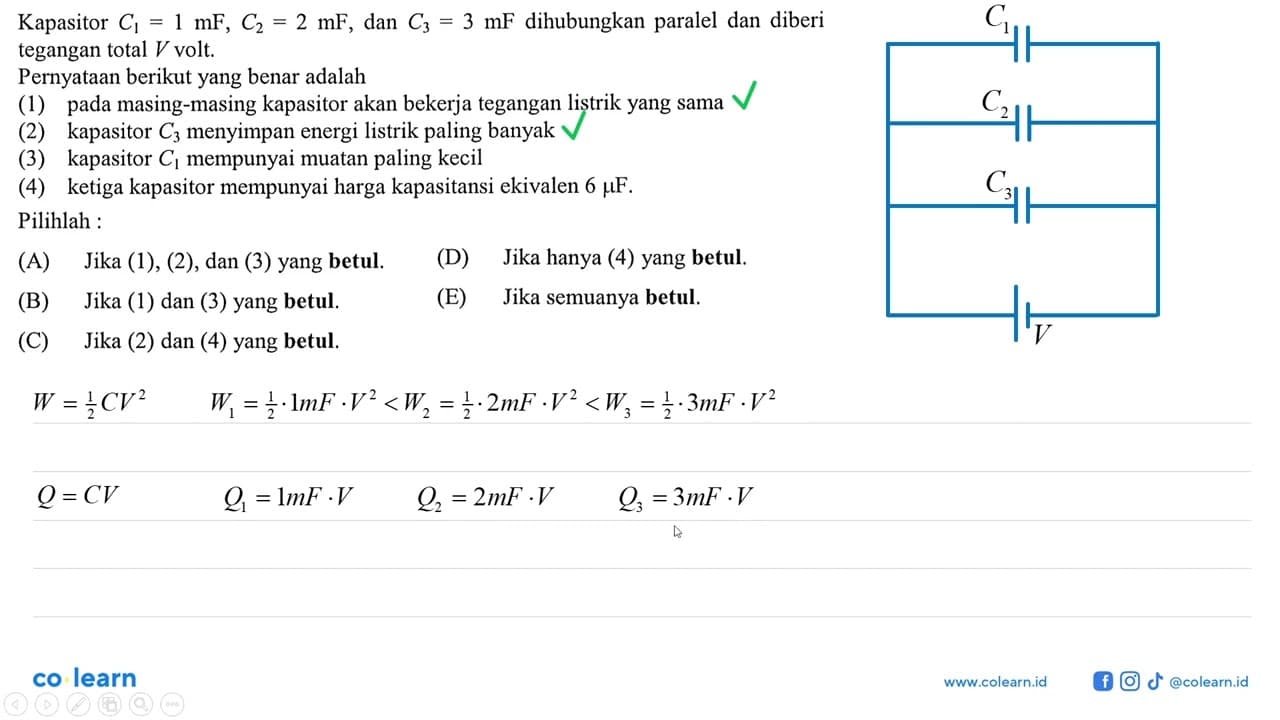 Kapasitor C1 = 1 mF, C2 = 2 mF, dan C3 = 3 mF dihubungkan