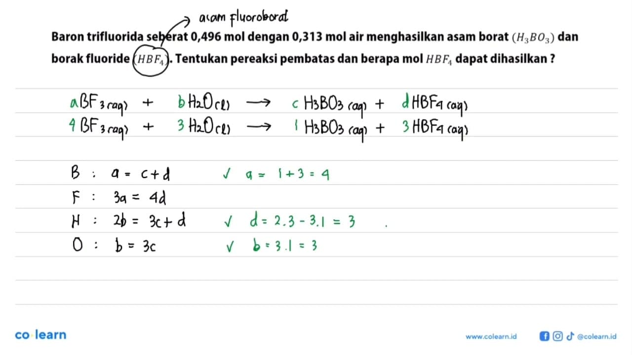 Baron trifluorida seberat 0,496 mol dengan 0,313 mol air