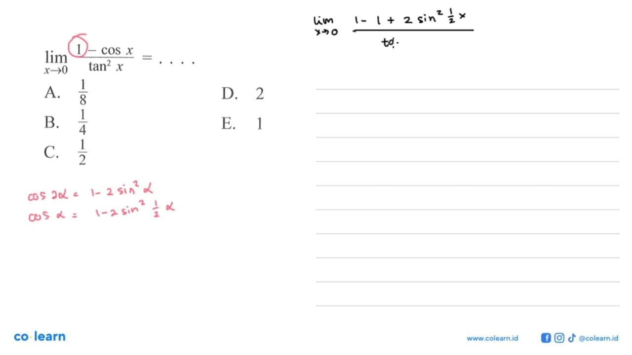 lim x->0 (1-cos x)/tan^2 x=...