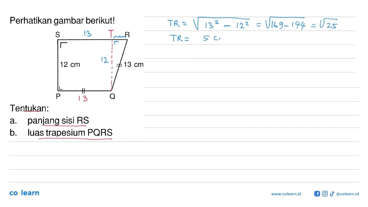 Perhatikan gambar berikut!Gambar: trapesium siku-siku PQRS