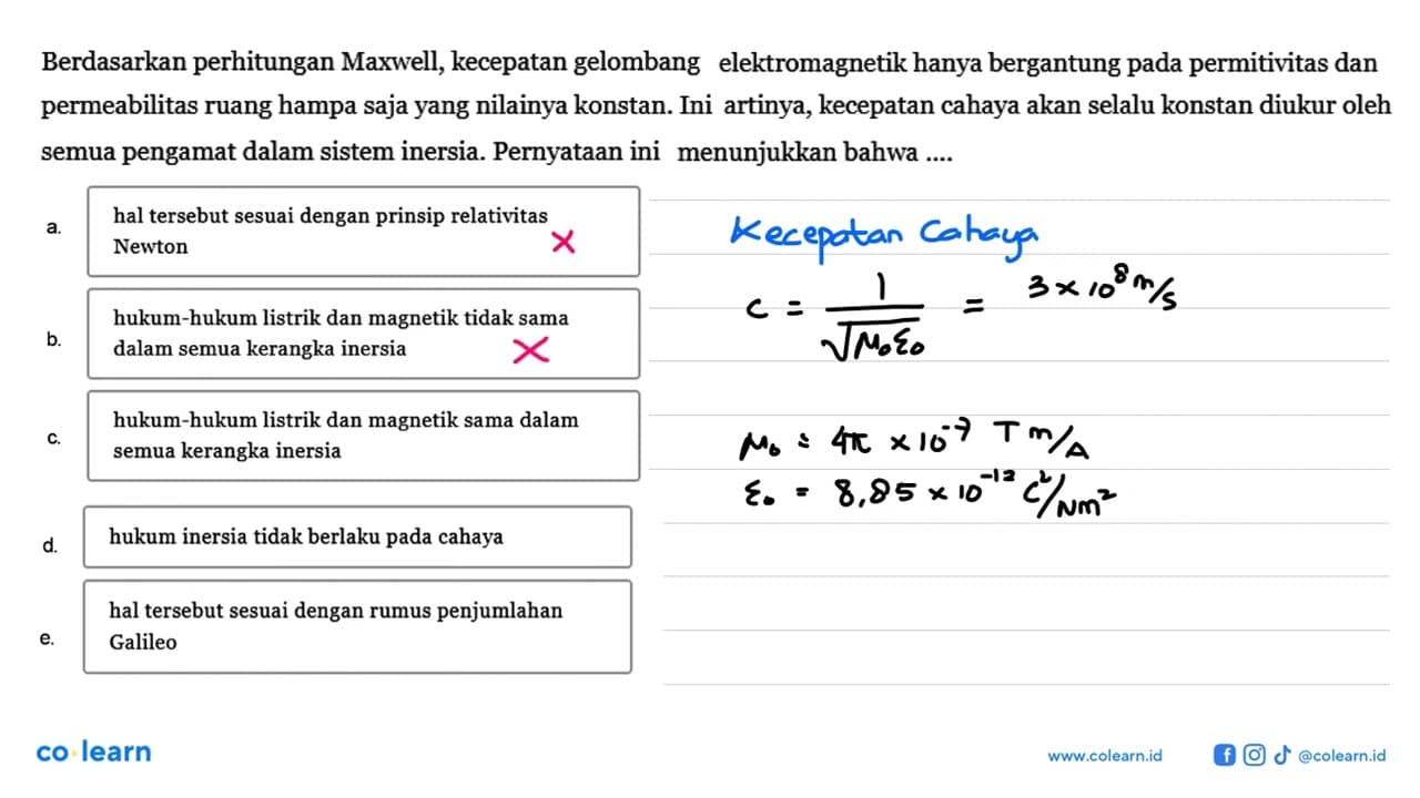 Berdasarkan perhitungan Maxwell, kecepatan gelombang