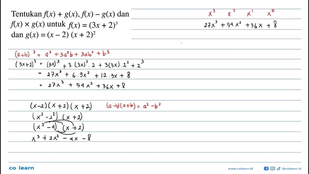 Tentukan f(x) + g(x), f(x) - g(x) dan f(x) x g(x) untuk