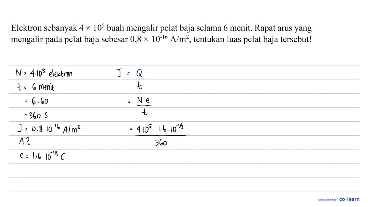 Elektron sebanyak 4 x 10^(5) buah mengalir pelat baja