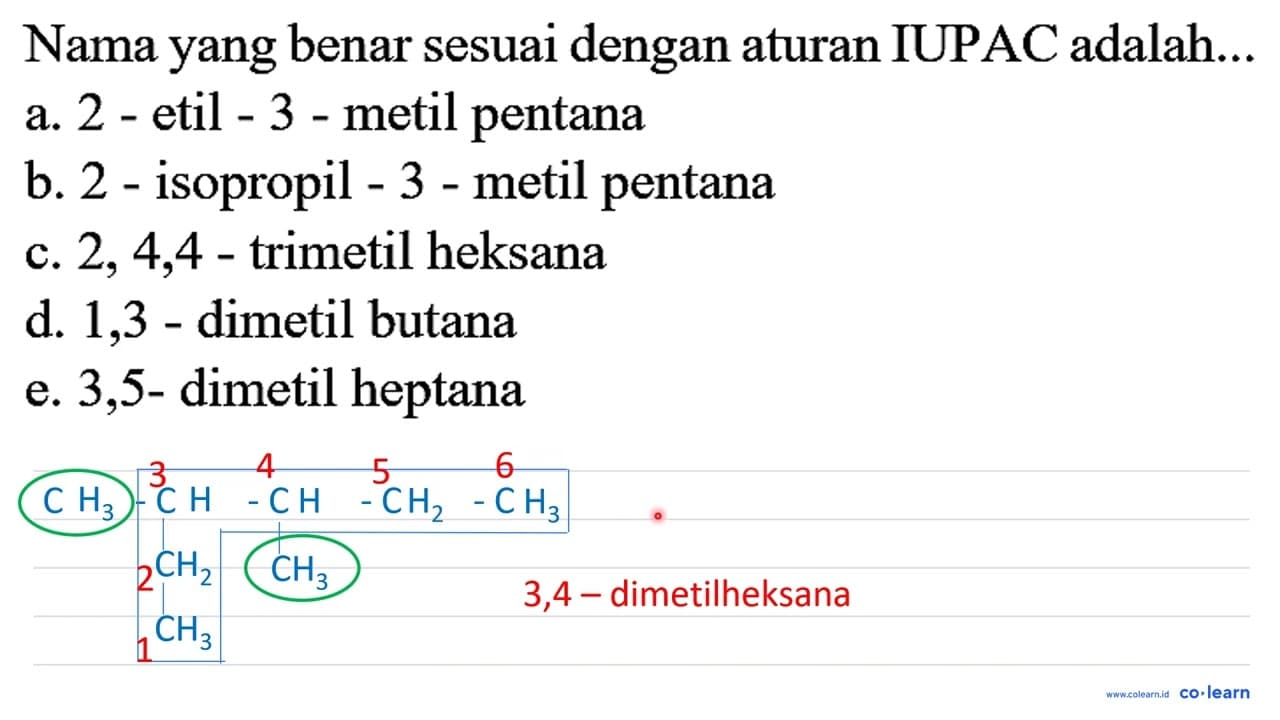 Nama yang benar sesuai dengan aturan IUPAC adalah...