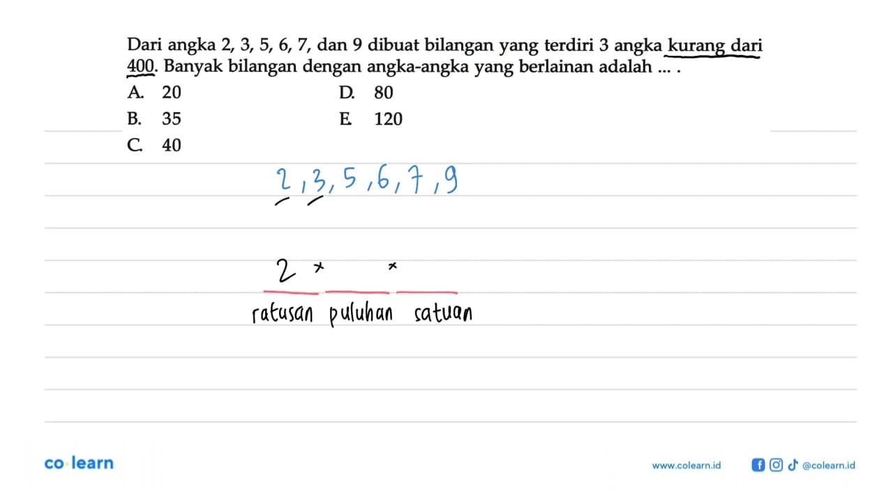 Dari angka 2, 3, 5, 6, 7, dan 9 dibuat bilangan yang