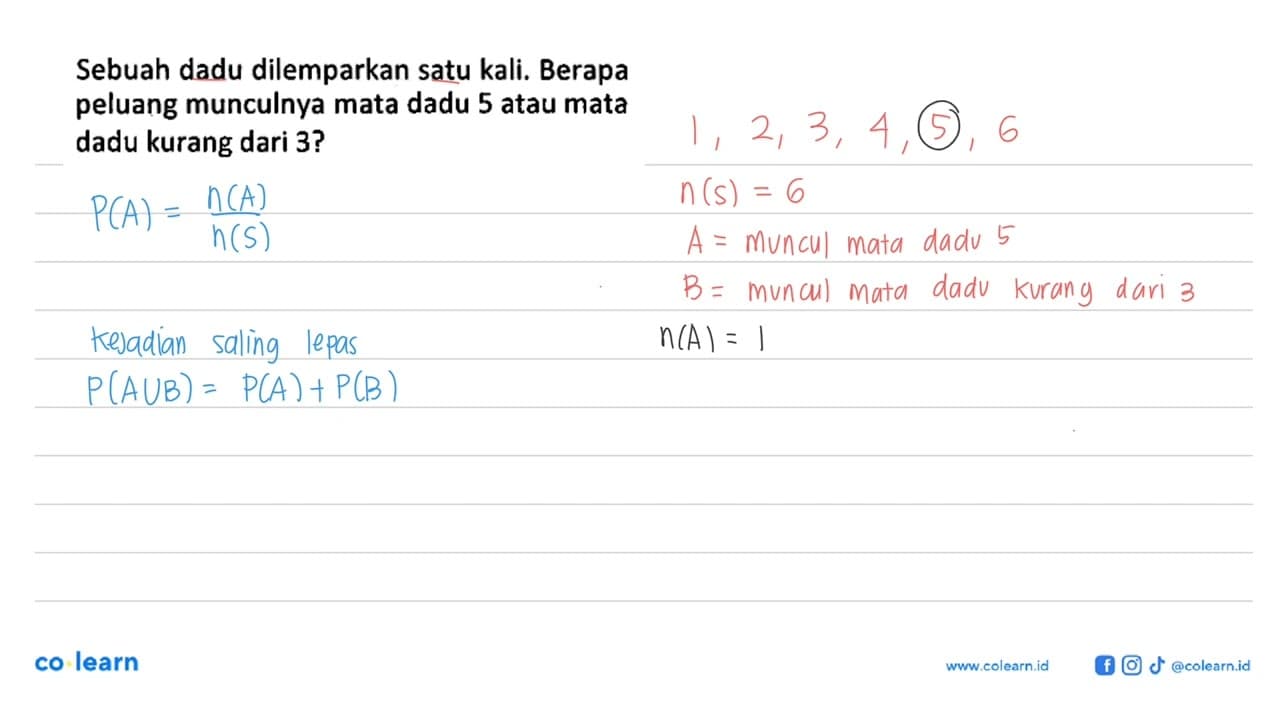 Sebuah dadu dilemparkan satu kali. Berapa peluang munculnya