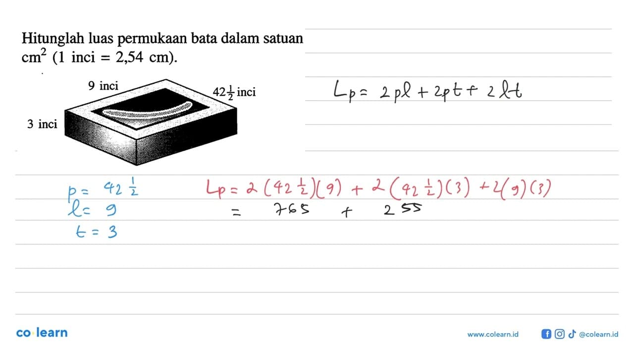 Hitunglah luas permukaan bata dalam satuan cm^2(1 inci