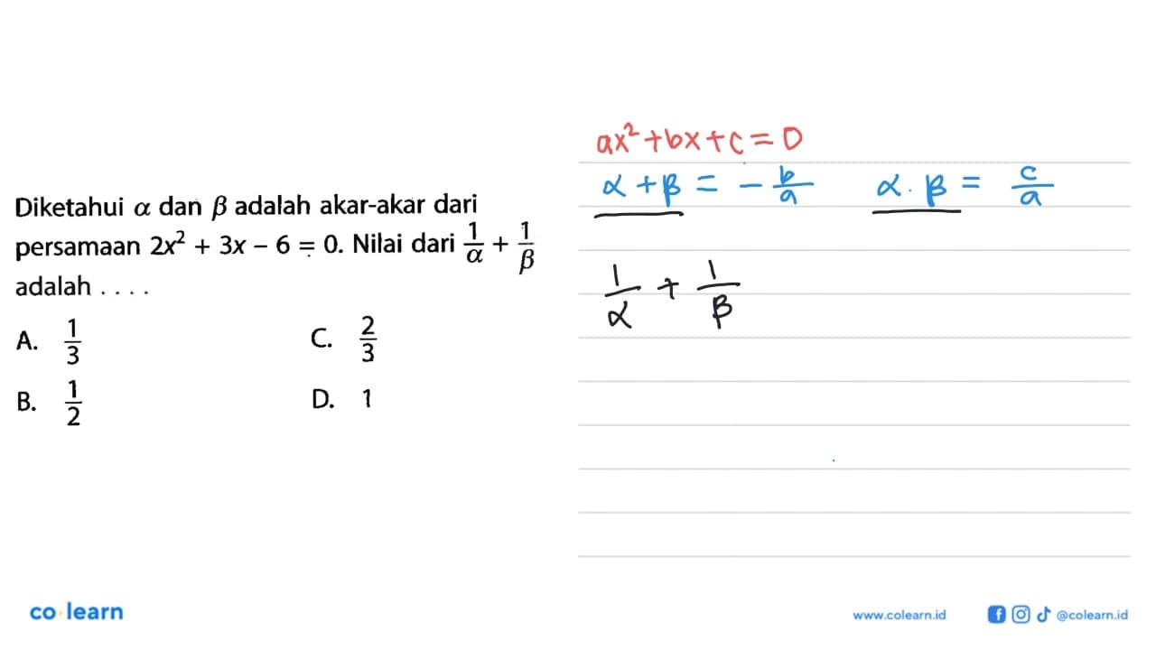 Diketahui alpha dan beta adalah akar-akar dari persamaan