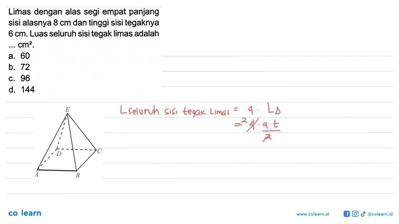 Limas dengan alas segi empat panjang sisi alasnya 8 cm dan